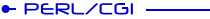 CGI, PERL, and Server Side Includes