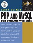 PHP and MySQL for Dynamic Web Sites